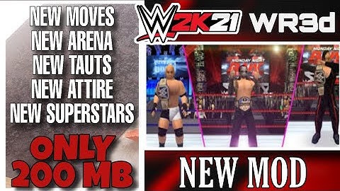 [200 MB] WR3D WWE 2K21 MOD | NEW ARENA, ITEMS,TEXTURES & REALISTIC GRAPHICS! + DOWNLOAD LINK