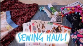Sewing Haul! Fabric and Sewing Notions!