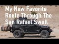 New Favorite Route Through The San Rafael Swell
