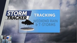 Tracking weekend rain and t-storm chances