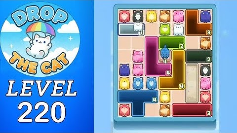 Drop The Cat Level 220 Walkthrough