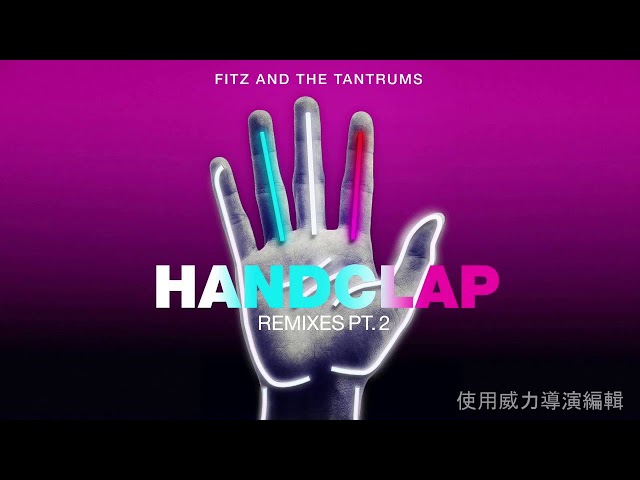 Fitz and the 2024 tantrums handclap перевод