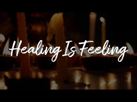 HEALING IS FEELING (Meditative Poem)