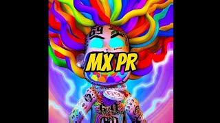 @6ix9ine - MX PR (LETRA) LEYENDA VIVA