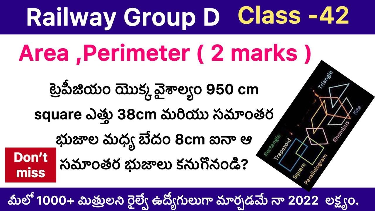 Railway group d class 42/arithmetic/area/perimeter/triangle/parallelograms/trepizium/hexagon