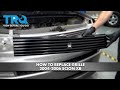 How to Replace Grille 2004-2006 Scion xB