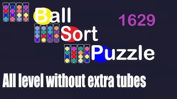 Ball Sort Puzzle Level 1629 🎯 All level without extra tube 😂 Game Walkthrough 😘