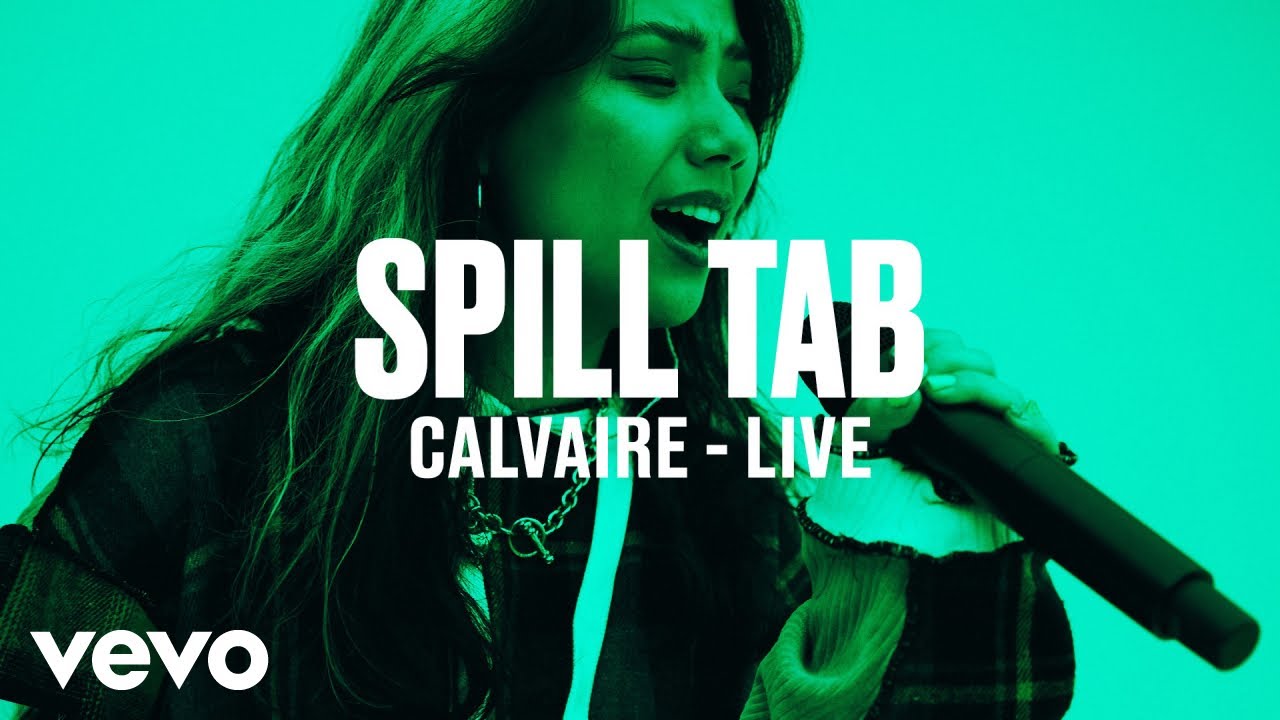 spill tab - calvaire (Live) | Vevo DSCVR