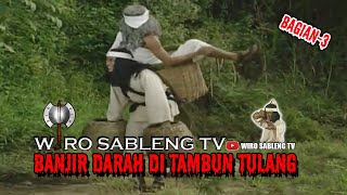 Wiro Sableng 212 - Banjir Darah Di Tambun Tulang [Bagian - 3] | Full HD
