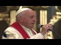 Homilia del Papa Francisco en Vísperas con sacerdotes, religiosos, y seminaristas en La Habana