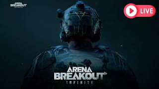 🔴Arena Breakout