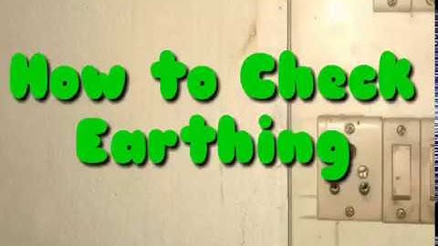 How to Check Earthing is provided or not with Test Lamp