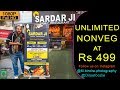 Unlimited Nonveg Food In 499Rs At Sardar Ji Restaurant, Raja Garden Chowk