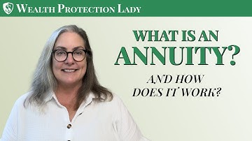 What Is an Annuity and How Does It Work?