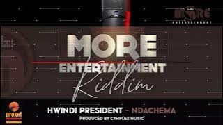 Hwindi President - Ndachema [More Entertainment Riddim] Prod By Cymplex Music
