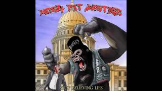 Mosh-Pit Justice - Stop Believing Lies
