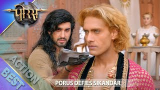 Porus |  Porus defies Sikandar | Best Action Scene | Swastik Productions India