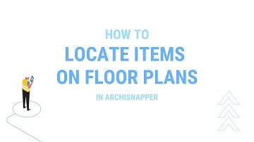 How to locate items on floor plans with ArchiSnapper