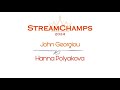 John Georgiou vs Hanna Polyakova. StreamChamps 2024