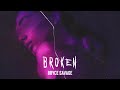 Bryce Savage Broken