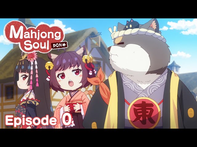 Mahjong Soul Pon☆ Episode 0 