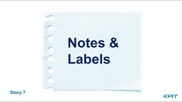 Story 7 -  Notes & Labels | Autonomous Mobility – Big Data Engineering | #EnhancingMobility