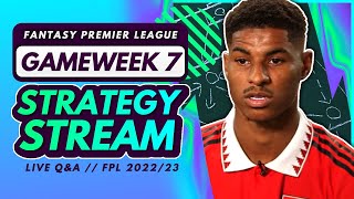 FPL GAMEWEEK 7 STRATEGY STREAM - Players to Target and Transfer Strategies! | Fantasy Premier League