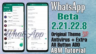 WhatsApp Beta original theme || Base 2.21.22.8 || Antivirus + Extra Feathers || ABM Tutorial 💝 screenshot 5