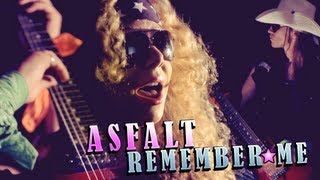 Asfalt - Remember Me (OFFICIAL VIDEO)