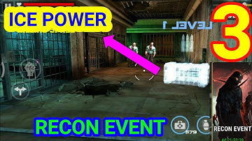 RECON EVENT IN ICE POWER || 3 || Dead Target