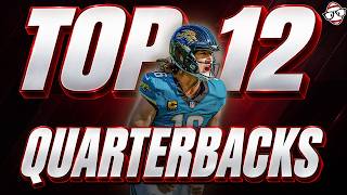 Top 12 QBs for 2026 Fantasy Football | Final Rankings