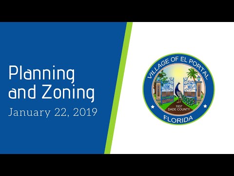 Village of El Portal Planning and Zoning January 22, 2019