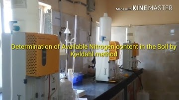 Determination of Available Nitrogen Content in the Soil by Kjeldahl Method
