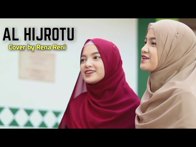 Terbaru !! AL HIJROTU Cover by RENA RENI class=