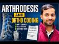 Spinal Arthrodesis Coding Part 1 | CPT, ICD-10 & Ortho Guidelines Medical Coding Training