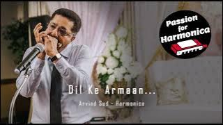 Dil Ke Armaan Aansuon Mein Beh Gaye | Harmonica Cover | Arvind Sud | Bollywood Instrumental