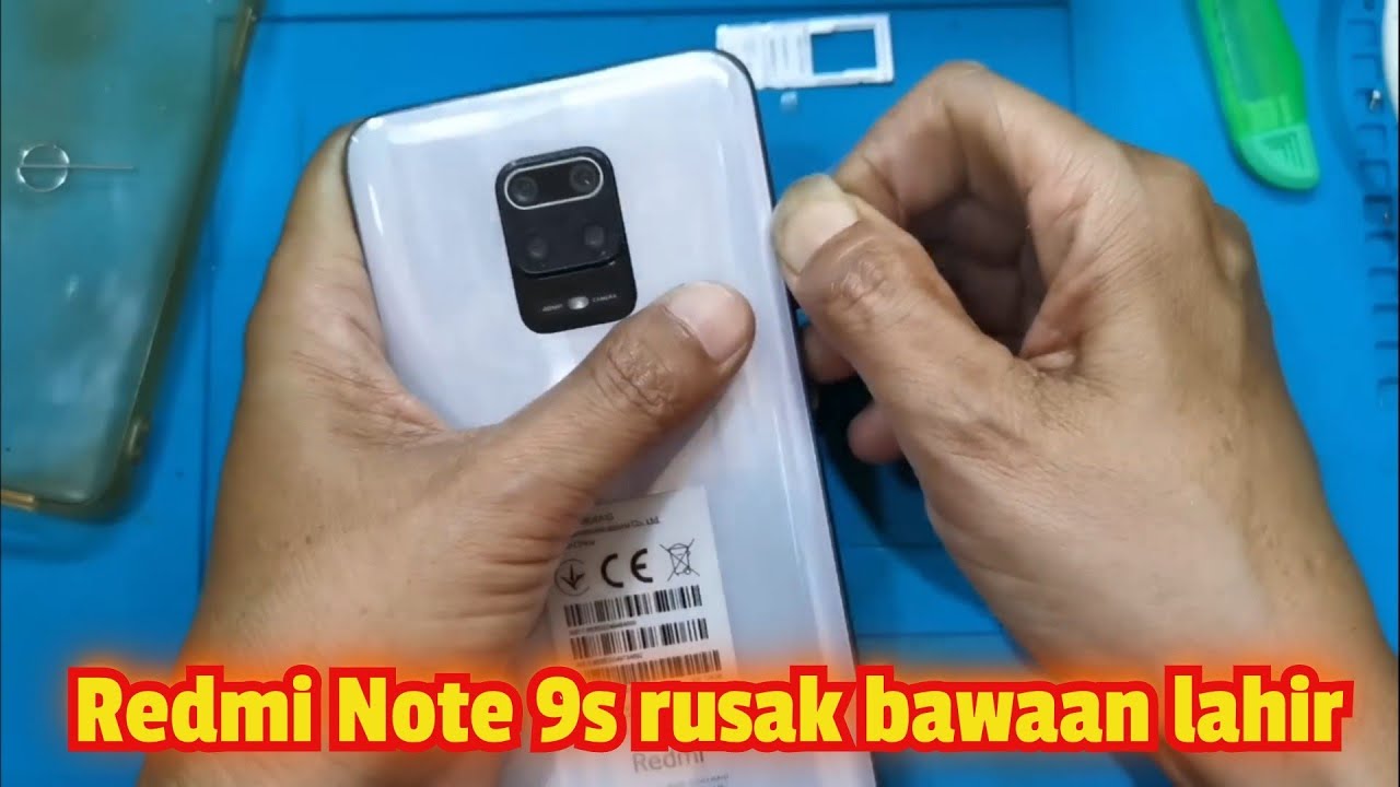 REDMI NOTE 9S RUSAK BAWAAN LAHIR