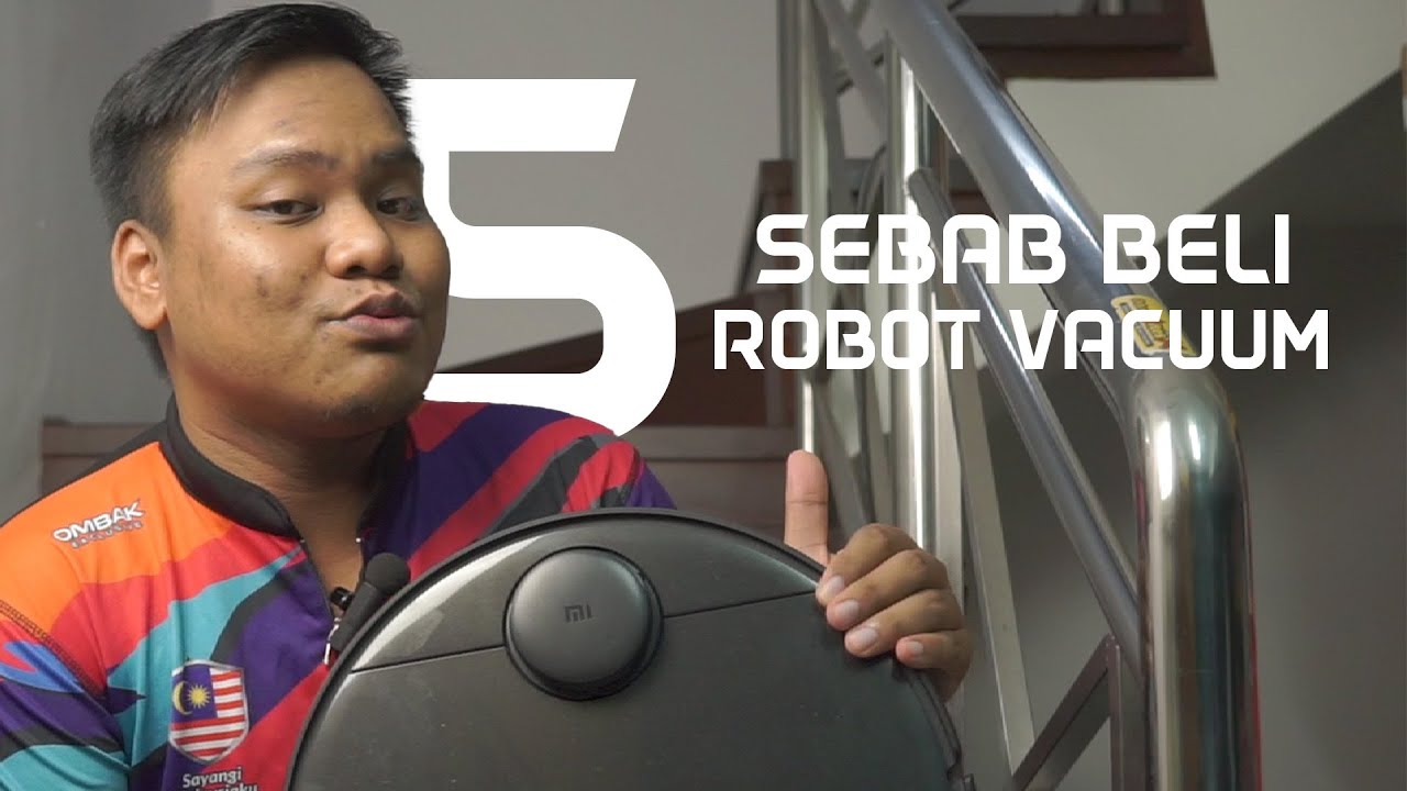 Mi Robot VacuumMop 2 Pro, 5 Sebab Perlu Ada Robot Vacuum YouTube