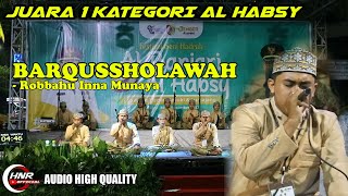 JUARA 1 Kategori Al Habsy | BARQUSSHOLAWAH | Festival Hadrah Al Banjari \u0026 Al Habsy Jember