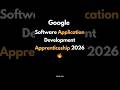 Google Software Application Development Apprenticeship 2026 🚀 Big Opportunity from Google! #google