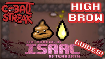 Isaac Afterbirth Guides! Episode #1 - High Brow Challenge - Cobalt Streak