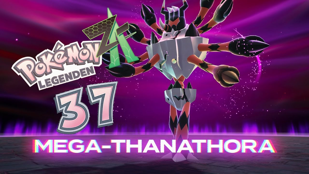 Pokemon Legenden Z-A #37 Kampf gegen Mega Thanathora