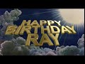 Happy birt.ay ray