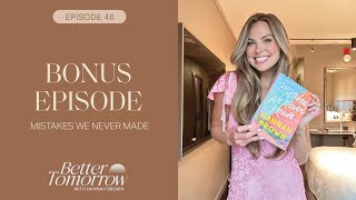 Bonus Episode: Mistakes We Never Made