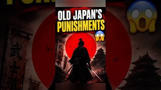 Crazy Punishments From Feudal 😱 Japan.. #youtubeshorts #history #absolutehistory
