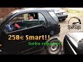 250€ Smart 450 ForTwo | Turbo tauschen, Rost entfernen | DIY
