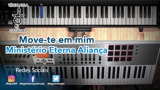 Video voorbeeld van "Move-te em mim - Ministério Eterna Aliança - Piano - Vídeo Aula"