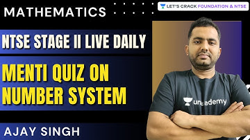 NTSE  Stage II Live Daily | Menti Quiz On Number System | Mathematics | Ajay Singh