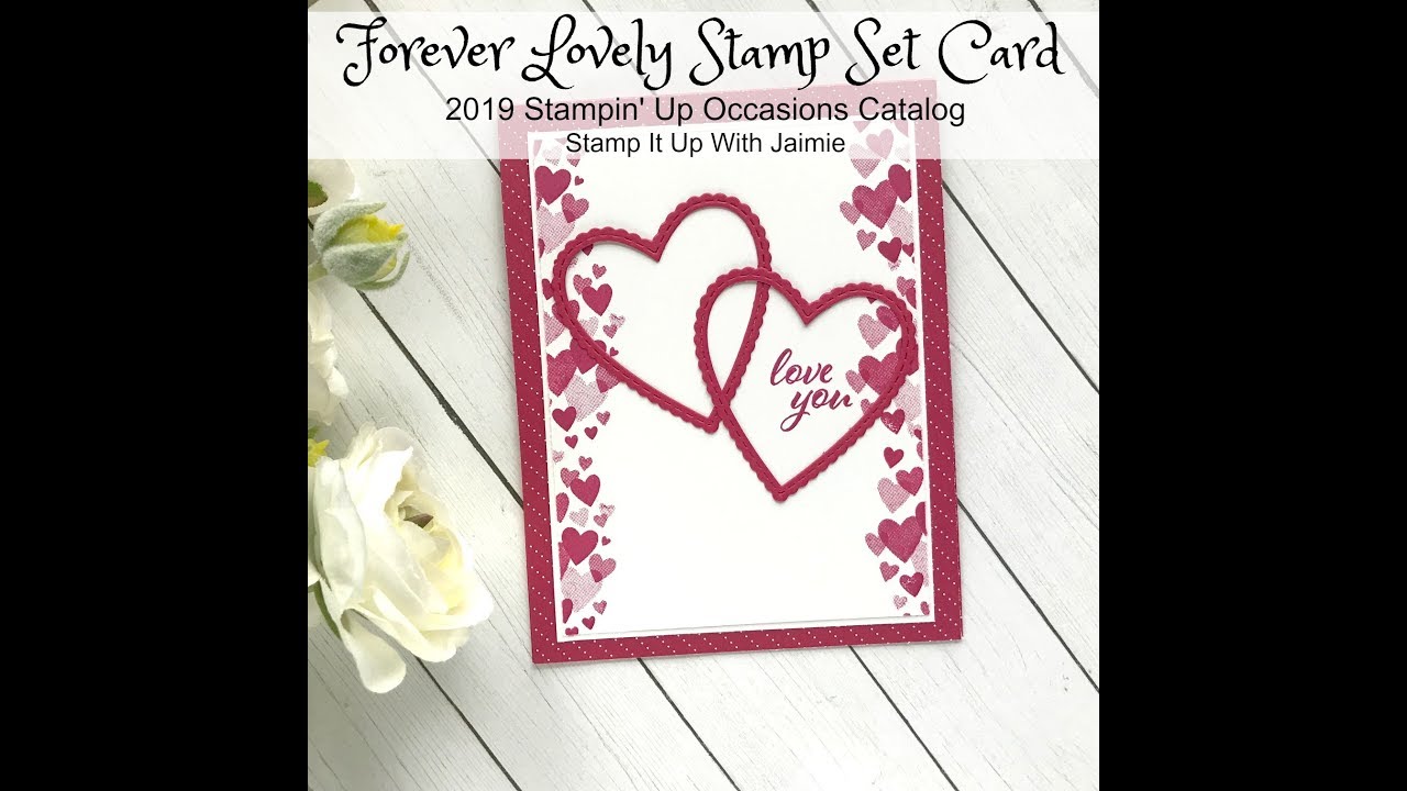 Stampin Up 2019 Occasions Catalog Tutorial Forever Lovely Card YouTube