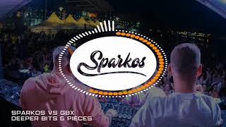 Video thumbnail of "Sparkos vs GBX - Deeper Bits & Pieces"